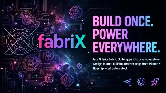 fabriX — Build Once. Power Everywhere.